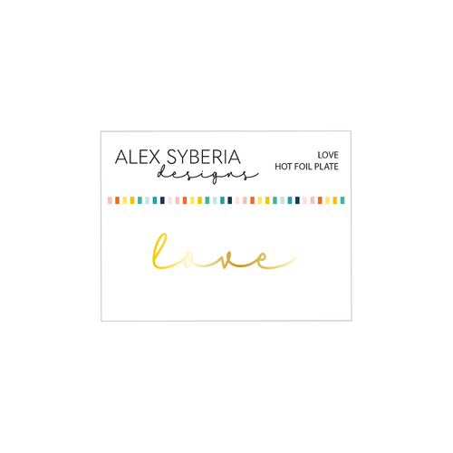 Alex Syberia Love Hot Foil Plate