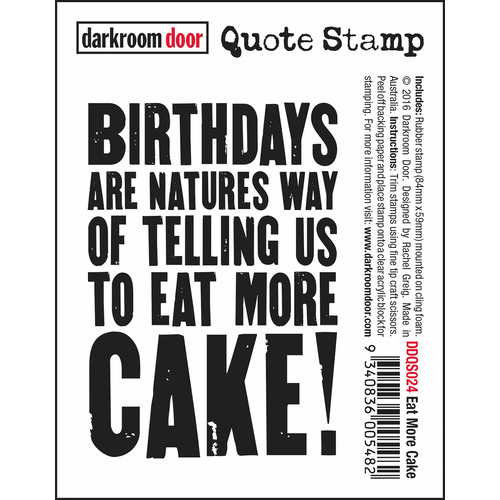Darkroom Door Eat More Cake Quote Stamp