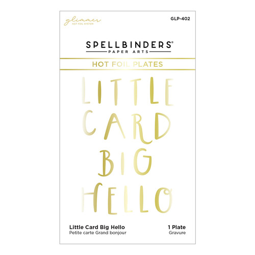 Spellbinders Little Card Big Hello Glimmer Hot Foil Plate