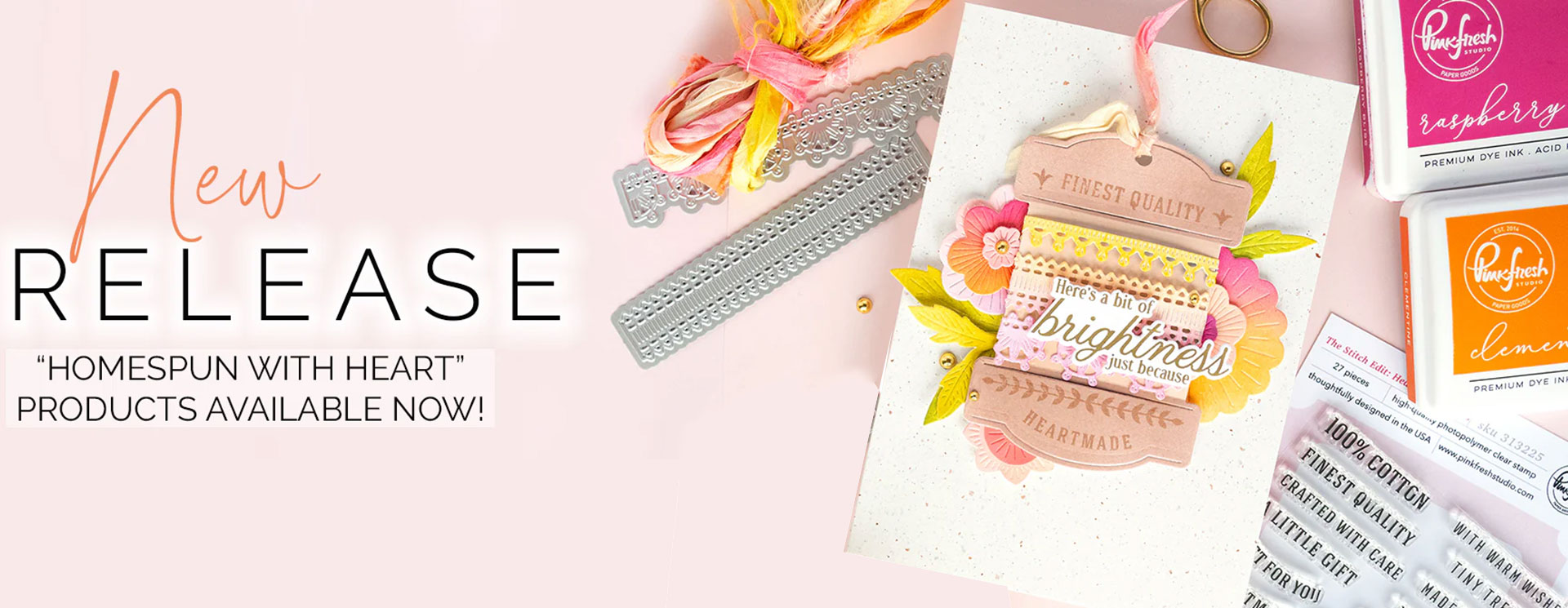 PinkFresh Studio : Homespun with Heart