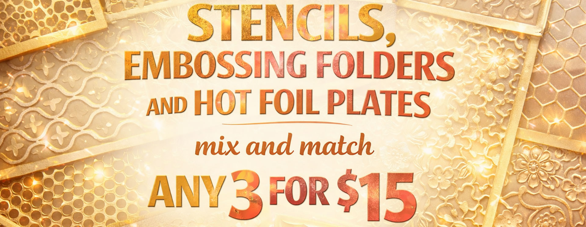 Week 2 : Stencils, Embossing Folders & HF Plates