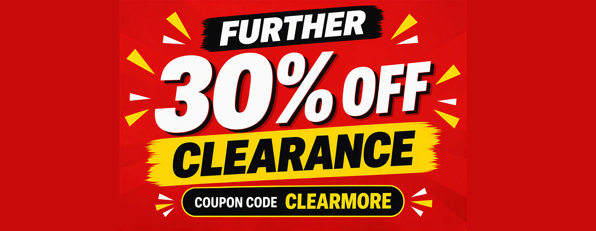 Extra 30% Off Clearance Lines