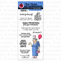 Art Impressions Laugh Lines Stamp Never too Old