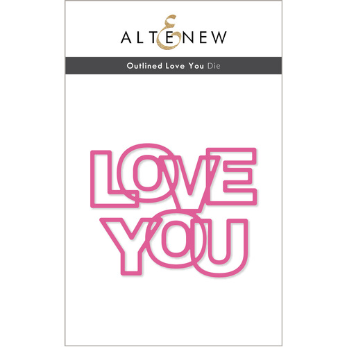 Altenew Outlined Love You Die