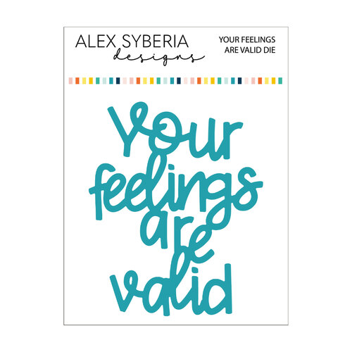 Alex Syberia Your Feelings Are Valid Die