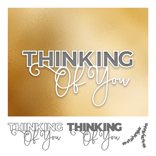 Couture Creations Thinking of You Layered Sentiment Cutting Die Set