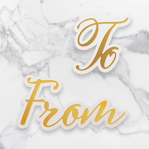 Couture Creations Dazzlia Mini Cut Foil & Emboss Die To & From Sentiment