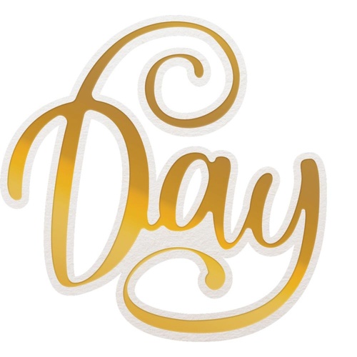 Couture Creations Delightful Sentiments Cut Foil and Emboss Die Day