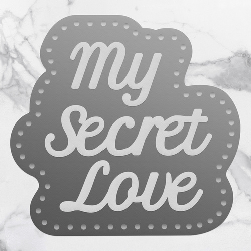 Couture Creations My Secret Love Mini Die My Secret Love Sentiment 