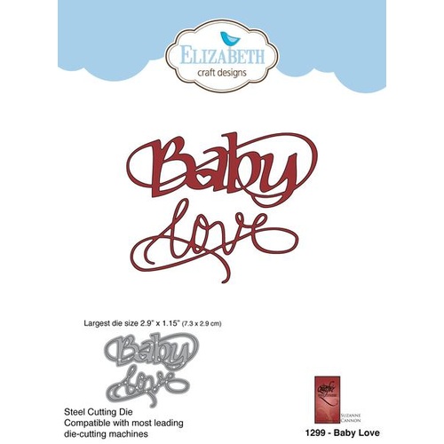 Elizabeth Craft Designs Die A Way With Words Baby Love by Suzanne Cannon