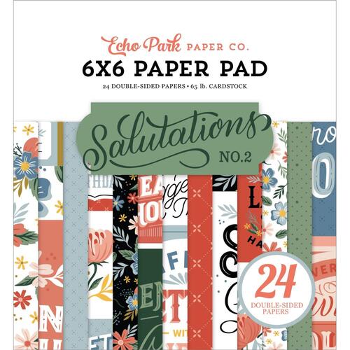 Echo Park Salutations No.2 6" Paper Pad