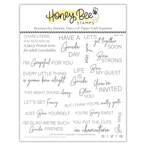 Honey Bee Life Is Gouda 6x6 Stamp Set