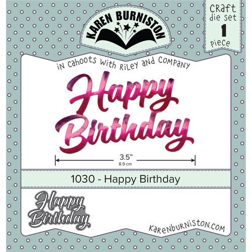 Karen Burniston Happy Birthday Die