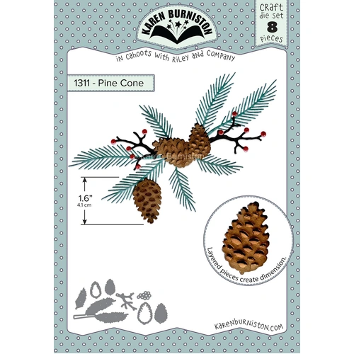 Karen Burniston Pine Cone Die