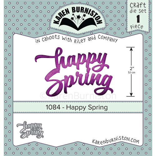 Karen Burniston Happy Spring Die