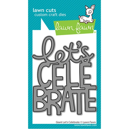 Lawn Fawn Giant Let's Celebrate Die