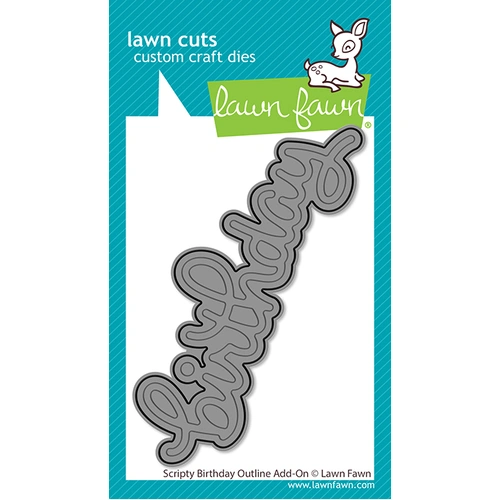 Lawn Fawn Scripty Birthday Outline Add-On Die