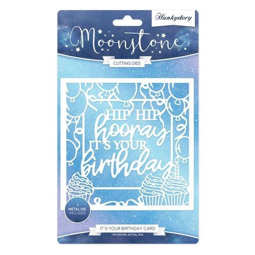 Hunkydory Moonstone Die It's Your Birthday Card