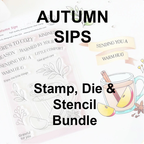 PinkFresh Studio Autumn Sips Stamp, Die & Stencil Bundle