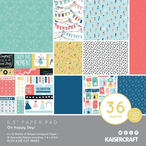 Kaisercraft Oh Happy Day! 6.5" Paper Pad
