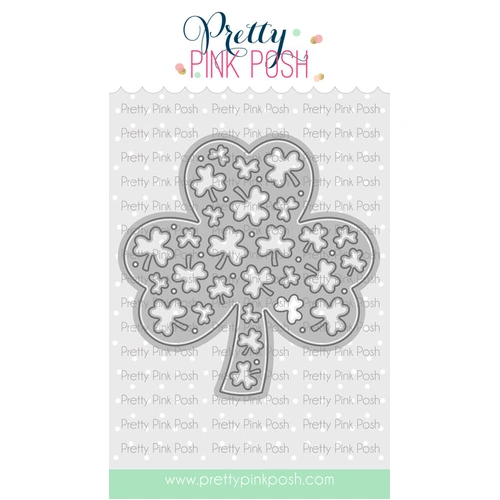 Pretty Pink Posh Decorative Shamrock Die