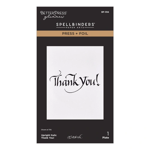 Spellbinders Upright Italic Thank You! Press + Foil Plate from the Upright Italic Everyday Sentiments by Paul Antonio