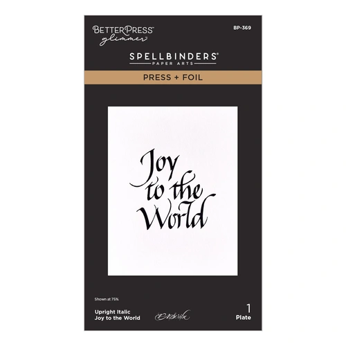 Spellbinders Upright Italic Joy to the World Press + Foil Plate from the Upright Italic Holiday Sentiments Collection by Paul Antonio