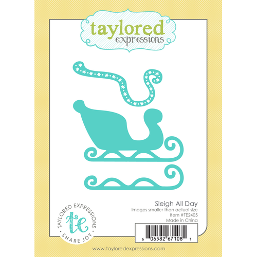 Taylored Expressions Sleigh All Day Die Set