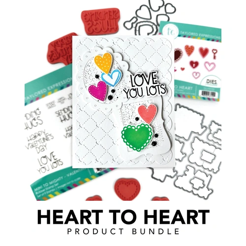 Taylored Expressions Heart to Heart Stamp & Die Combo