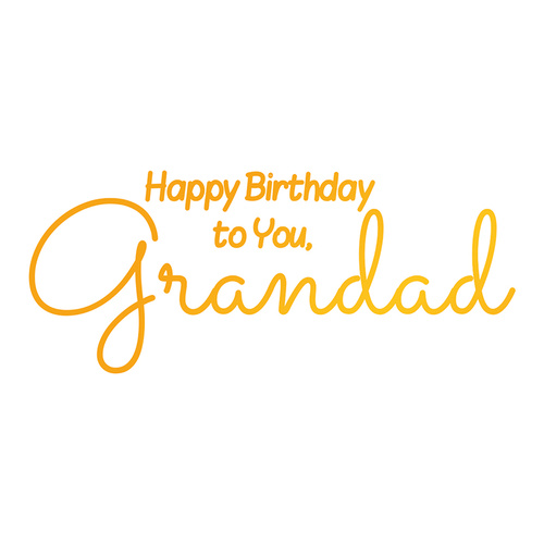 Ultimate Crafts Hotfoil Stamp Sweet Sentiments Grandad's Birthday