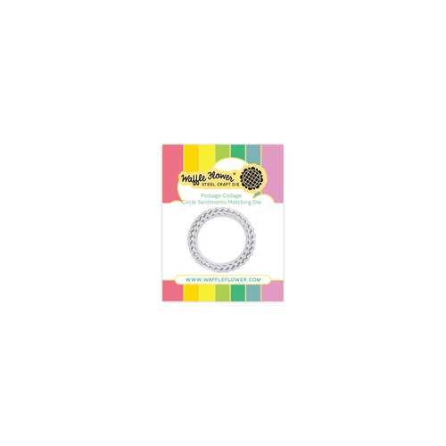 Waffle Flower Postage Collage Circle Sentiments Matching Die